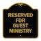 Signmission Designer Series Reserved for Guest Ministry, Black & Gold Aluminum Sign, 18" x 18", BG-1818-23197 A-DES-BG-1818-23197 - alternate 1